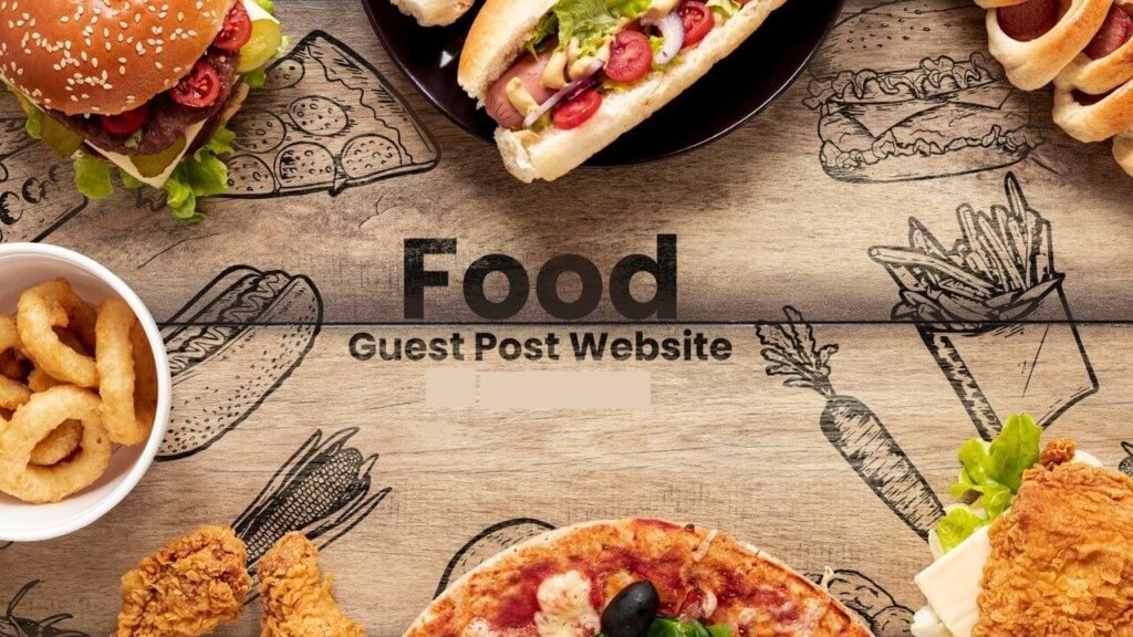 Write for Us Food
